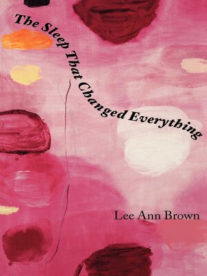 cover image of The Sleep That Changed Everything